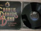 THE CHARLIE DANIELS BAND lp A DECADE OF HITS Original Mastered Pressing by Wally