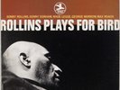 SONNY ROLLINS: Plays for Bird US Prestige PR 7553 Kenny Dorham Jazz LP NM- Vinyl