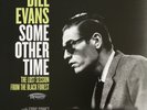 Bill Evans - Some other Time, The lost Sessions from the Black Forest