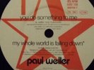 Paul Weller 17x 7” Vinyls inc. You Do Something To Me, Above The Clouds