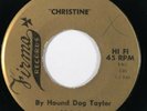 HOUND DOG TAYLOR Christine / Alley Music Firma Blues 45 HEAR