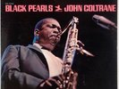 JOHN COLTRANE: Black Pearls US Prestige PRST 7316 Trident RVG Jazz LP NM- Vinyl