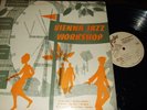 VIENNA JAZZ WORKSHOP : SAME ORIGINAL LP JAZZTONE J 1259