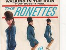 POP/ROCK/GIRL GROUP-RONETTES-WALKING IN THE RAIN/HOW DOES IT FEEL-PHILLES 123