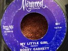 BOBBY GARRETT - 'MY LITTLE GIRL' - on Mirwood label # 5511, NORTHERN SOUL rare