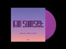 PAUL WELLER ON SUNSET NEW SEALED LIMITED PURPLE COLOURED VINYL 2LP IN STOCK