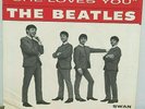 SWAN S-4152 BEATLES - SHE LOVES YOU I'LL GET YOU ORIG 1963 RECORDS MONO SINGLE