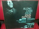 JOHN PATTON  Along Came John 1966 NY BLUE NOTE  RECORDS  STEREO ST-84130 EX. LP