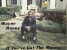 If You've Got The Money I've Got Th... Wayne Raney vinyl LP  record USA