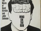 BASIL KIRCHIN & JOHN COLEMAN Mind on the Run 10