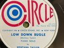 Circle 1009 Montana Taylor LOWDOWN BUGLE Barrel-House Rudi Blesh copy  E+ 78 rpm