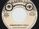 GLASFORD MANNING * Prophecy Call * 1977 ROOTS REGGAE DUB RE 45 * Listen