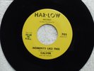 CALVIN Moments Like This/Bashful Boy HAR LOW 705 M- RARE CHICAGO  KILLER 2 SIDER