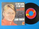 CLAUDE FRANCOIS SP 45T DEDICACE IL FAIT BEAU IL FAIT BON