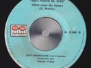 PETE RODRIGUEZ here comes the judge / people want MONSTER BOOGALOO LATIN SOUL he