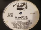 VERY RARE SHAVONNE  / SO TELL ME, TELL ME PROMO 12
