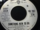 BOBBY SHEEN-Something New To Do/I may not Be what you want 45 WARNER BROS soul