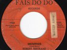 Deep Cajun R&B Rocker ROBERT BERTRAND Memphis 45 Fais Do Do HEAR