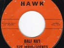 CA Surf Reverb Exotica THE IRRIDESCENTS Bali Ha'i / Swamp Surfer 45 Hawk HEAR