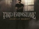 BRANTLEY GILBERT: FIRE & BRIMSTONE (LP vinyl *BRAND NEW*.)