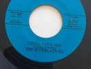 Superlatives - i still love you - uptite - R&b/northern soul