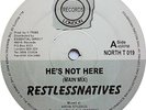 Restless Natives - He's Not Here - RARE 1999 12