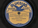 OLIVER, King and Orch. Mule Face Blues/ Boogie Woogie Buff Bluebird B-6778 . E+
