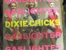 DIXIE CHICKS Gaslighter LP SEALED country Court Yard Hounds