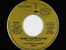 Crossover Soul 45 - World's Funkiest Band - When You're Alone - Cali. Gold - VG+