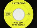 Funk Mod 45 - Dynamic Walter B. & New Breed Band - Butter Toast - Playground mp3