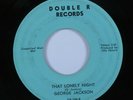 Northern Soul 45 GEORGE JACKSON That Lonely Night DOUBLE R HEAR