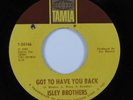 Northern Soul 45 ISLEY BROTHERS Got To Have You Back TAMLA VG++ HEAR