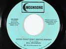 Crossover Soul 45 - Bill Brandon - Doing Right Don't Wrong Nobody - Moonsong mp3