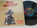 W*A*S*P WILDCHILD (WILD REMIX) 1986 UK 12