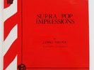 SUPRA POP IMPRESSIONS LP MP2000 NILOVIC ALARCEN ORIG 70's PSYCH FUNK JAZZ INSERT