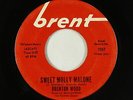 Northern Soul 45 - Brenton Wood - Sweet Molly Malone/Cross The Bridge - Brent