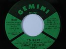 Northern Soul 45 JIMMY CONWELL To Much GEMINI VG+ HEAR