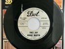 Dot Records - They Say / I'm Standing By - Rodge Martin 45 Rpm 45-16394 / 1962