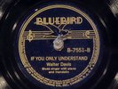 78 RPM -- Walter Davis (& Yank Rachel), Bluebird 7551 Pet Cream Man, EE+/E Blues