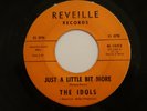 Idols Just Little Bit More/Swans Why Must I Cry RARE REVEILLE NORTHERN SOUL 45