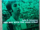 Vinyle180 g Belle and Sebastian The man with the arab strap. Neuf.