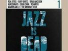 ADRIAN YOUNGE/ALI SHAHEED MUHAMMAD: JAZZ IS DEAD {LP vinyl}