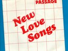 PASSAGE   NEW LOVE SONGS. 1978 UK 7