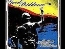 GOOD RIDDANCE - BALLADS FROM THE REVOLUTION