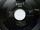 TRACEY PENDARVIS 45 'IT DON'T PAY' USA SCOTT KILLER 1958 FLORIDA ROCKABILLY VG