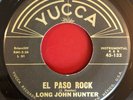 Long John Hunter El Paso Rock b/w Midnight Stroll Yucca 45