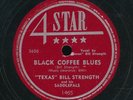 78tk-Hillbilly-4STAR 1465-Texas Bill Strength-(Black Coffee Blues/Who's th Lucky