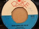 THE ROYALS NEVER GONNA GIVE YOU UP / DONT MIX ME UP OG UK DUKE 7