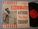 vg/vg- deep groove FIRE Arthur Big Boy Crudup MEAN OL' FRISCO FLP-103 USA LP