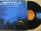 very rare 33t LP VORTEX : Les Cycles de Thanatos - prog rock